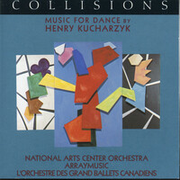 Thumbnail for the Henry Kucharzyk - Collisions - Music for Dance by Henry Kucharzyk link, provided by host site