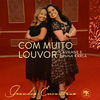 Thumbnail for the Bruna Karla - Com Muito Louvor link, provided by host site