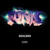Thumbnail for the Soulero - Coma link, provided by host site