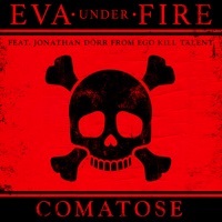 Thumbnail for the Eva Under Fire - Comatose link, provided by host site