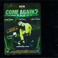 Thumbnail for the Suprême NTM - Come Again link, provided by host site