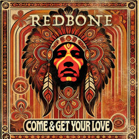Thumbnail for the Redbone - Come And Get Your Love (Re-Recorded - 2024 Remaster) link, provided by host site