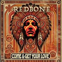 Thumbnail for the Redbone - Come And Get Your Love (Re-Recorded - 2024 Remaster) link, provided by host site