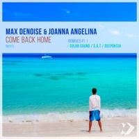 Thumbnail for the Max Denoise - Come Back Home: Remixes, Pt. 1 link, provided by host site