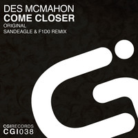Thumbnail for the Des McMahon - Come Closer link, provided by host site