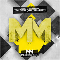 Thumbnail for the Reunify - Come Closer (Mell Tierra Remix) link, provided by host site