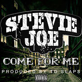 Thumbnail for the Stevie Joe - Come for Me link, provided by host site