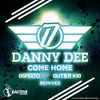 Thumbnail for the Danny Dee - Come Home link, provided by host site