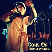 Thumbnail for the Ruste Juxx - Come On link, provided by host site