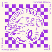 Thumbnail for the Young Franco - Come Thru link, provided by host site