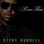 Thumbnail for the Steven Russell - Come Thru link, provided by host site