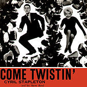 Thumbnail for the Cyril Stapleton - Come Twistin' link, provided by host site