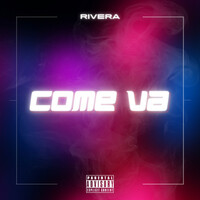 Thumbnail for the Rivera - Come va link, provided by host site