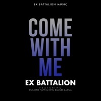 Thumbnail for the Ex Battalion - Come with Me link, provided by host site