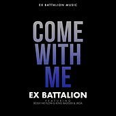 Thumbnail for the Ex Battalion - Come with Me link, provided by host site