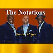 Thumbnail for the The Notations - Comin At You link, provided by host site