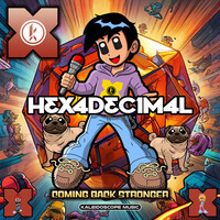 Thumbnail for the Hexadecimal - Coming Back Stronger link, provided by host site