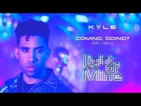 Thumbnail for the KYLE - Coming, Going? link, provided by host site