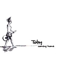 Thumbnail for the Toby - Coming Home link, provided by host site