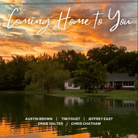 Thumbnail for the Austin Brown - Coming Home to You link, provided by host site