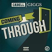 Thumbnail for the Cadell - Coming Through link, provided by host site