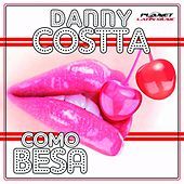 Thumbnail for the Danny Costta - Como Besa link, provided by host site