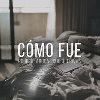 Thumbnail for the Chucho Rivas - Cómo Fue link, provided by host site