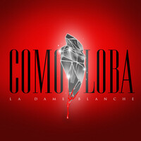Thumbnail for the La Dame Blanche - Como Loba link, provided by host site