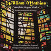 Thumbnail for the Richard Lea - Complete Organ Works of William Mathias / Organ of Liverpool Metropolitan Cathedral link, provided by host site