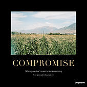 Thumbnail for the Joywave - Compromise link, provided by host site