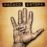 Thumbnail for the Macaco - Con La Mano Levantá link, provided by host site