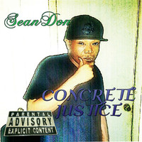 Thumbnail for the Sean Don - Concrete Justice link, provided by host site