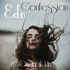 Thumbnail for the Edo - Confession link, provided by host site