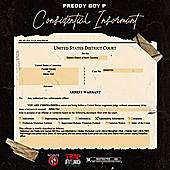 Thumbnail for the Preddy Boy P - Confidential Informant link, provided by host site