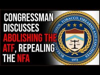 Thumbnail for the Timcast - Congressman Discusses Repealing NFA, Abolishing ATF link, provided by host site