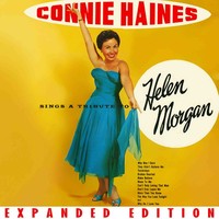 Thumbnail for the Connie Haines - Connie Haines Sings A Tribute To Helen Morgan (Expanded Edition) link, provided by host site