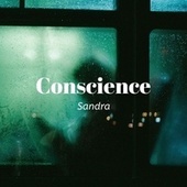 Thumbnail for the Sandra - Conscience link, provided by host site
