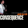 Thumbnail for the Jackie McLean - Consequence link, provided by host site