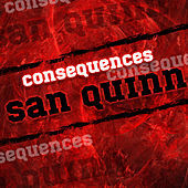 Thumbnail for the San Quinn - Consequences link, provided by host site