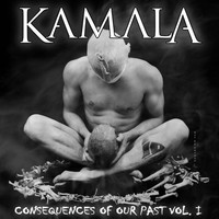 Thumbnail for the Kamala - Consequences of Our Past, Vol. I link, provided by host site