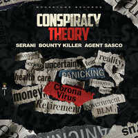 Thumbnail for the Serani - Conspiracy Theory (Remix) link, provided by host site