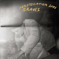 Thumbnail for the graves - Constellation Says link, provided by host site