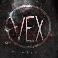 Thumbnail for the Vex - Contágio link, provided by host site