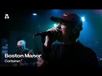 Thumbnail for the Boston Manor - Container | Audiotree Live link, provided by host site