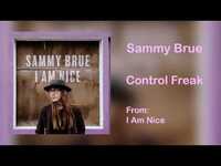 Thumbnail for the Sammy Brue - "Control Freak" link, provided by host site