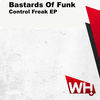 Thumbnail for the Bastards Of Funk - Control Freak link, provided by host site