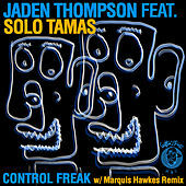 Thumbnail for the Jaden Thompson - Control Freak link, provided by host site