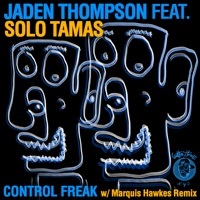 Thumbnail for the Jaden Thompson - Control Freak link, provided by host site