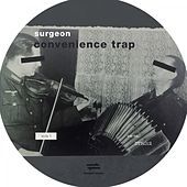 Thumbnail for the Surgeon - Convenience Trap link, provided by host site