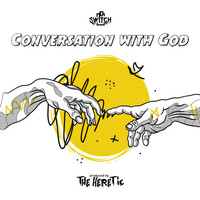 Thumbnail for the Switch - Conversation With God link, provided by host site